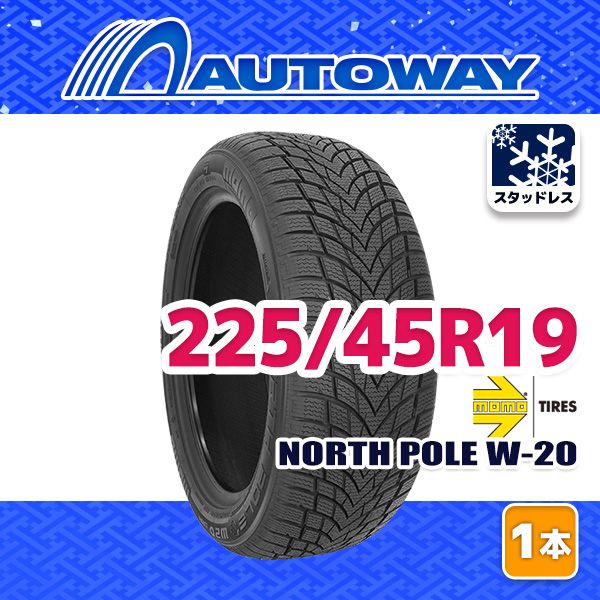 【AUTOWAY】 新品 225/45R19 MOMO Tires NORTH POLE W-20 ｽﾀｯﾄﾞﾚｽ 19インチ 1本売り 冬タイヤ オートウェイ 2026年製 12,943円