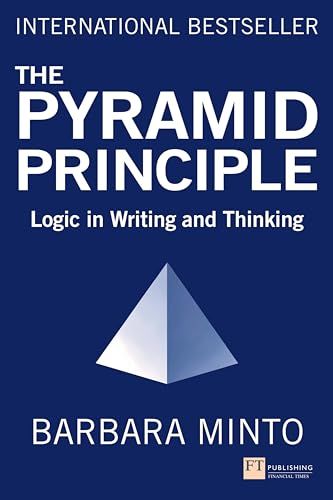 Pyramid Principle, The (Financial Times Series)／Barbara Mint