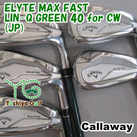 アイアン キャロウェイ ELYTE MAX FAST/LIN-Q GREEN 40 for CW(JP) /R/0[153659]