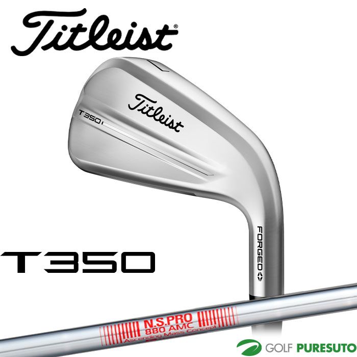 【新品】タイトリスト ゴルフ アイアン T350 6本セット（#6-W48） N.S PRO 880 AMC スチールシャフト 2025年モデル [titleist] [日本仕様 日本正規品] ゴルフクラブ