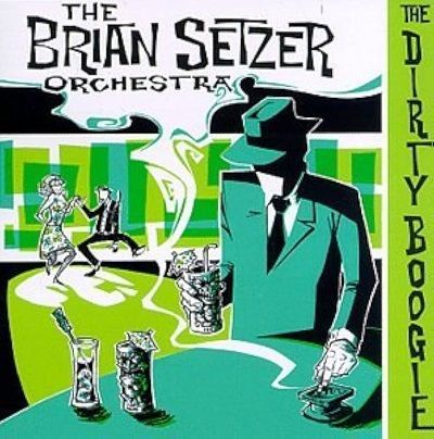 The Brian Setzer Orchestra - The Dirty Boogie 1998 US Original LP EX EX