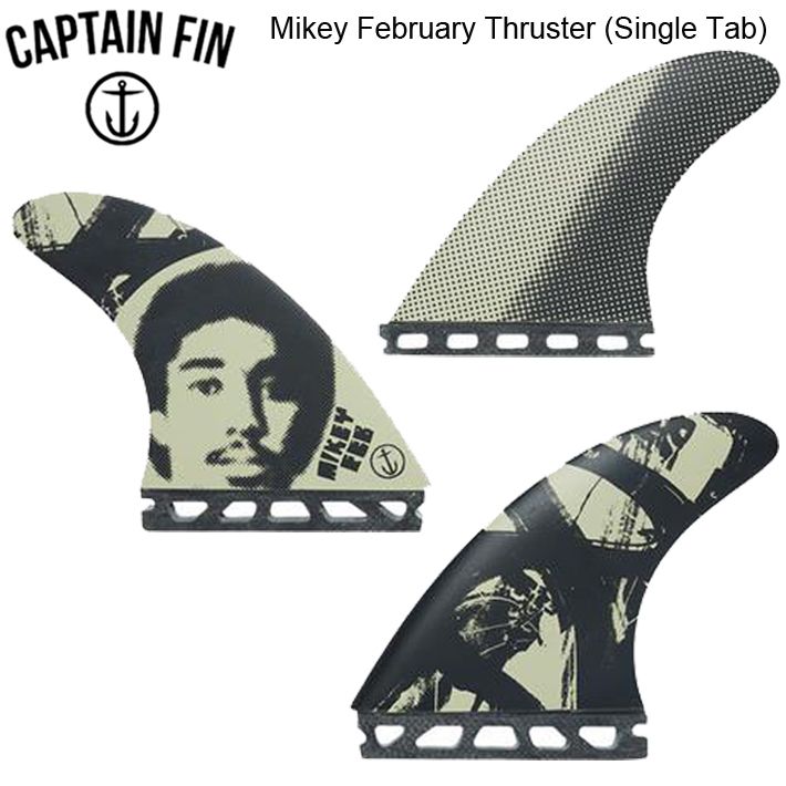 CAPTAIN FIN キャプテンフィン FUTURE フィン Mikey February Thruster