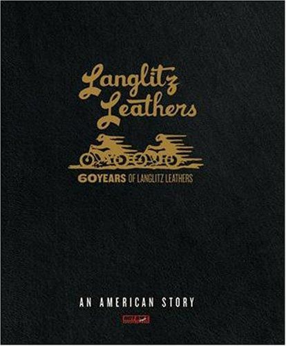 An American story: 60 years of Langlitz Leathers