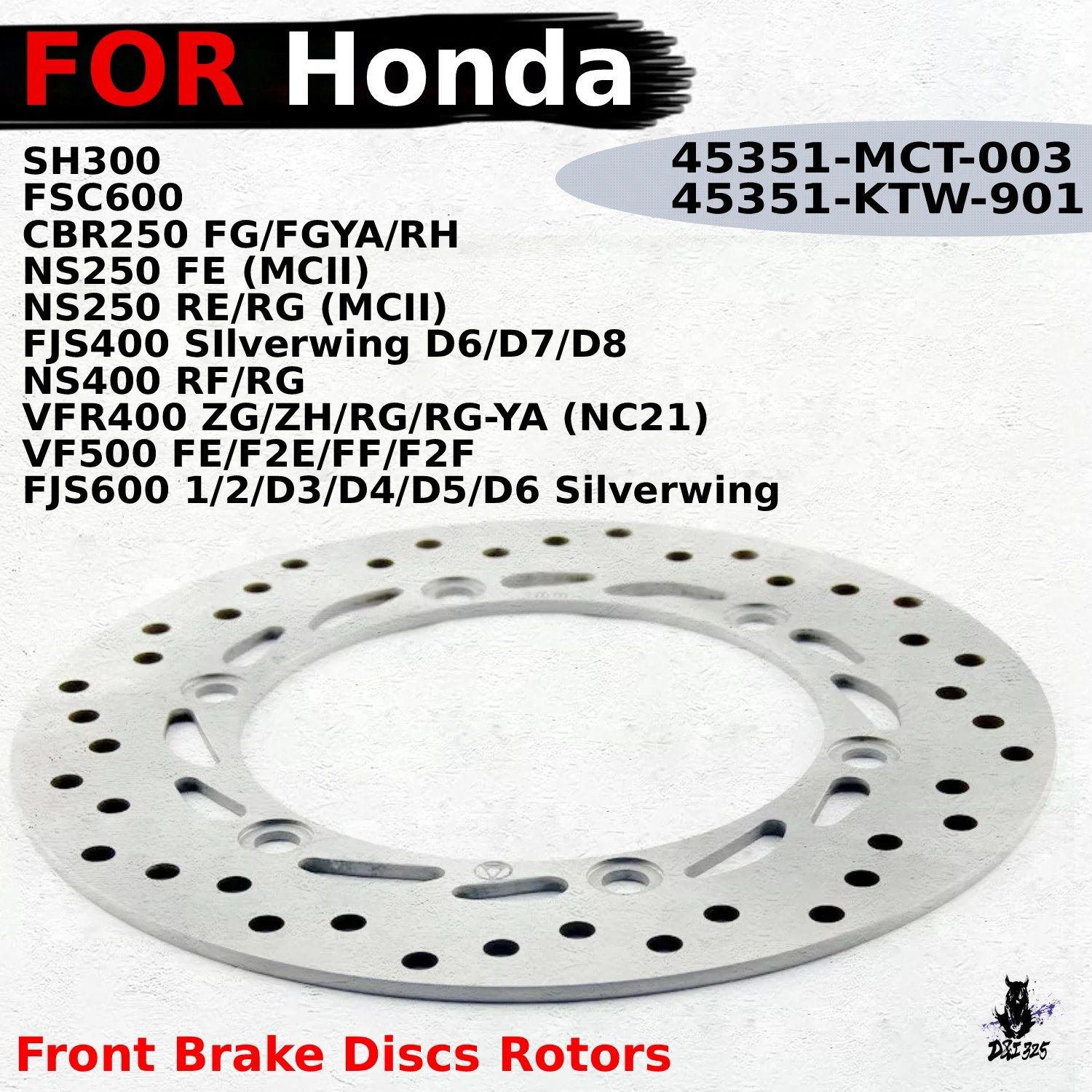 ホンダ SH300 CBR250 FG/FGYA/RH NS400 RF/RG 用 フロントブレーキディスクローター 45351-MCT-003 45351-KTW-901