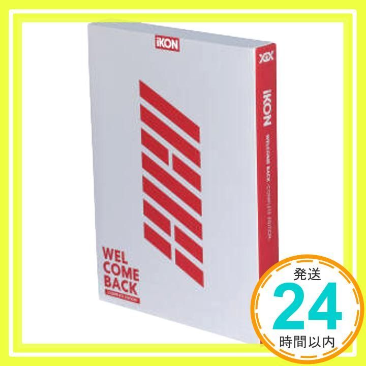 WELCOME BACK -COMPLETE EDITION-(2CD+DVD+PHOTO BOOK+スマプラ)(初回