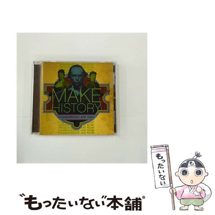 【中古】 Thunderbirds Are Now / Make History Thunderbirds Are Now! - Make History: CD, Album For Sale