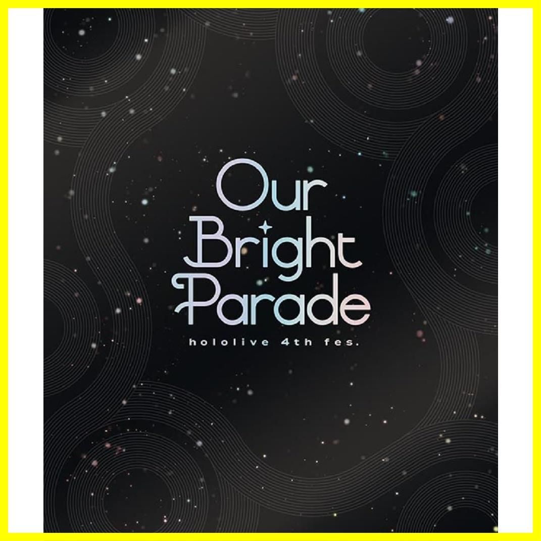 新品未開封】ホロライブ hololive 4th fes. Our Bright Parade [Blu