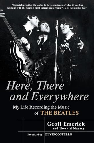 Here， There and Everywhere: My Life Recording the Music of t