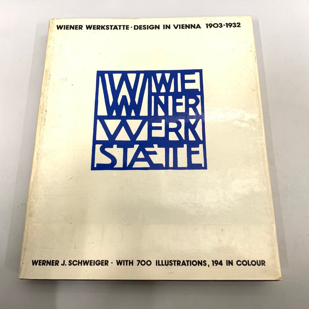 ウィーン　工房　Design in Vienna 1903-1932 Wiener Werkstatte: Design in Vienna 1903-1932 ウィーン工房