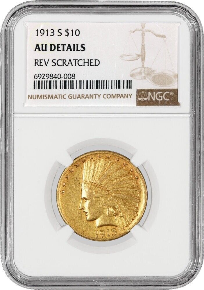 1913 S $10 Indian Head Eagle G NGC AU Details Reverse Scratched Coin