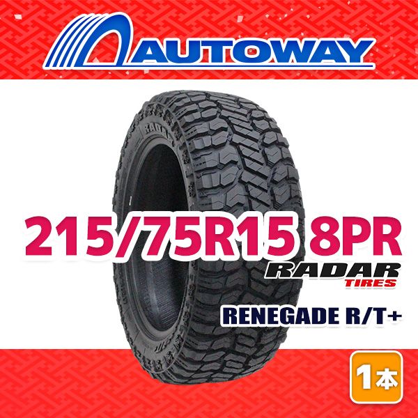 AUTOWAY 215 75R15 サマータイヤ Radar RENEGADE R T 15インチ １本売り 夏タイヤ オートウェイ