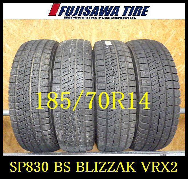 SP830 F◆ ● 製造 約8.5部山●BS BLIZZAK VRX2●185 70R14●4本