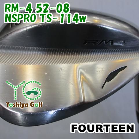 ウェッジ フォーティーン RM-4 52-08/NSPRO TS-114w/wedge/52[109900] - ウェッジ