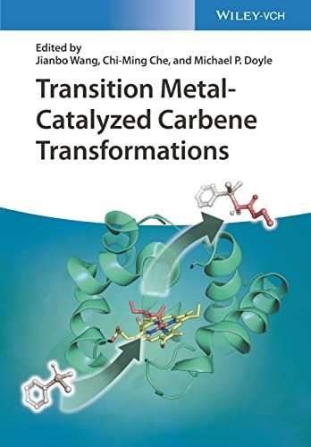 Transition l-Catalyzed Carbene Transformations [ハードカバー] Wang， Jianbo、 Che， Chi-Ming; Doyle， Michael P. Transition Metal-Catalyzed Carbene Transformations [ハードカバー