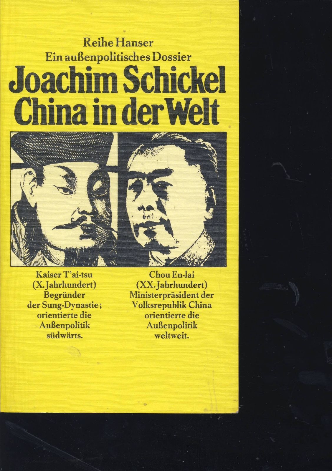 China in der Welt. Ein aussenpolitisches Dossier.