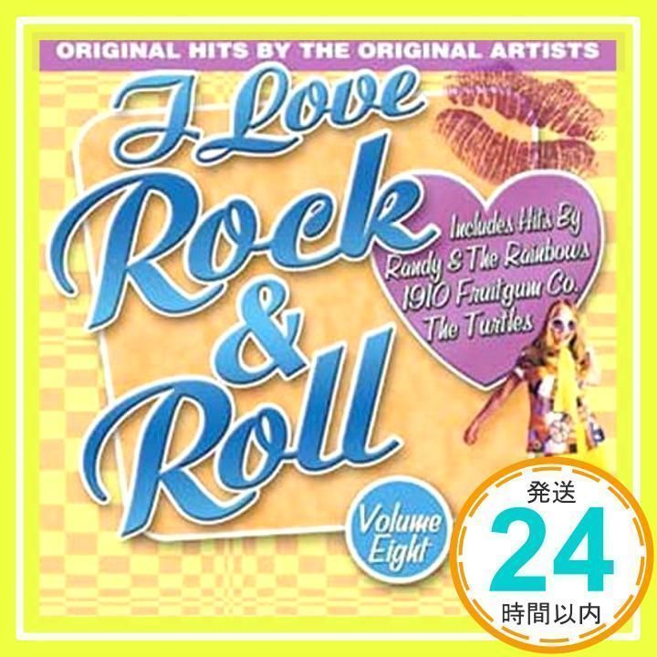 I Love Rock N Roll, Vol. 8 [CD] Various Artists、 Victor  