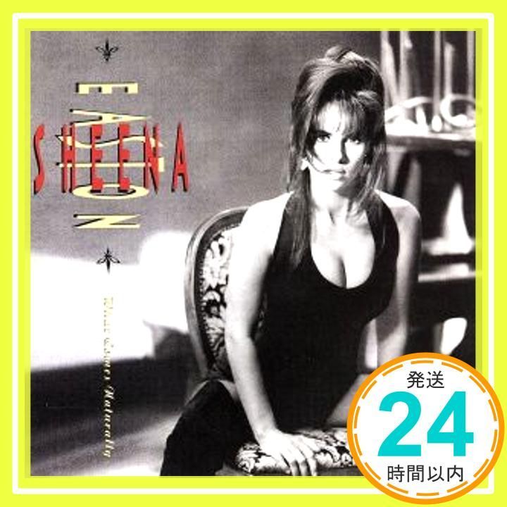 What Comes Naturally CD Easton Sheena_04