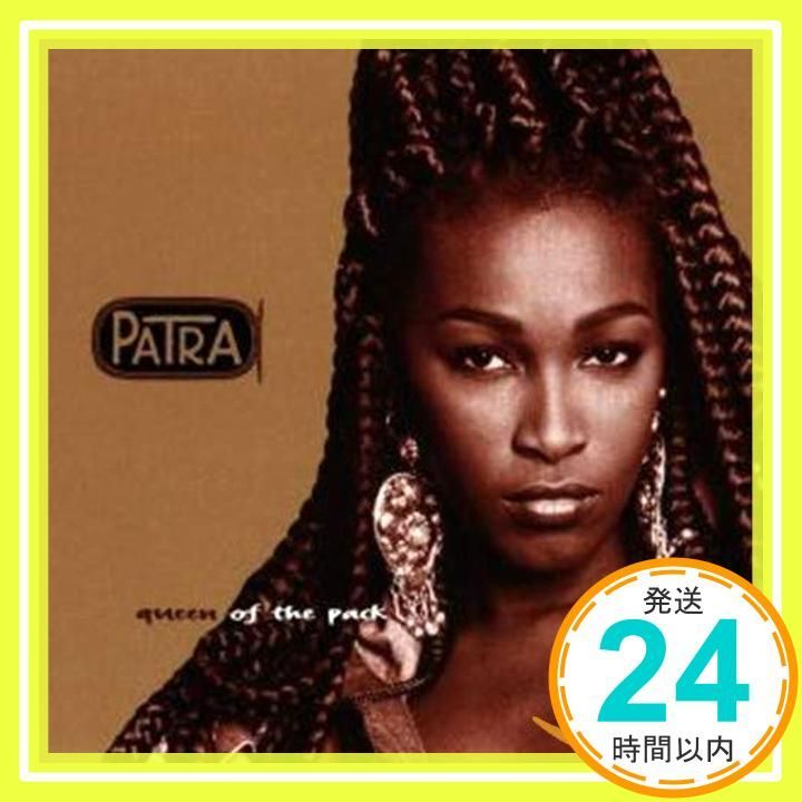Queen of the Pack CD Patra_02