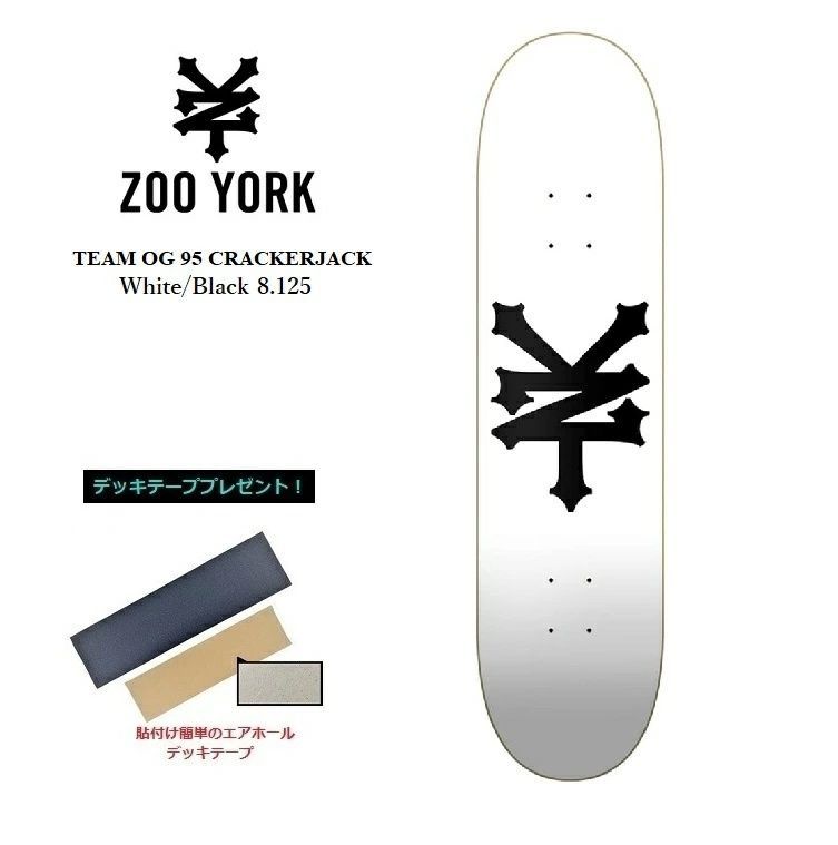 ZOO YORK ズーヨーク デッキ TEAM OG 95 CRACKERJACK White/Black