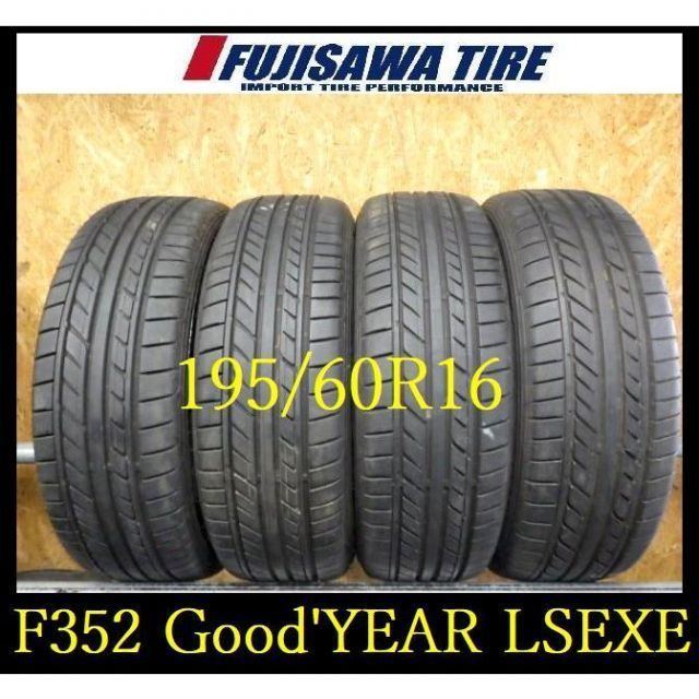 F352 T4406175 ◆ 製造 約部山◆Good’YEAR EAGLE LSEXE◆195 60R16◆4本