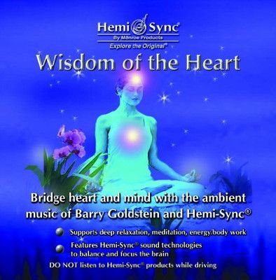 Wisdom of the Heart by Monroe Products
