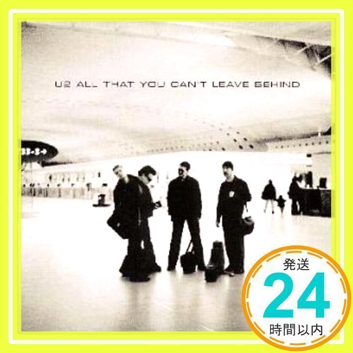 CD/U2/オール・ザット・ユー・キャント・リーヴ・ビハインド 20周年