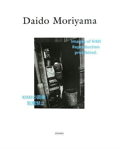 Daido Moriyama 1965 単行本 2013 森山大道 上田義彦 Daido Moriyama 