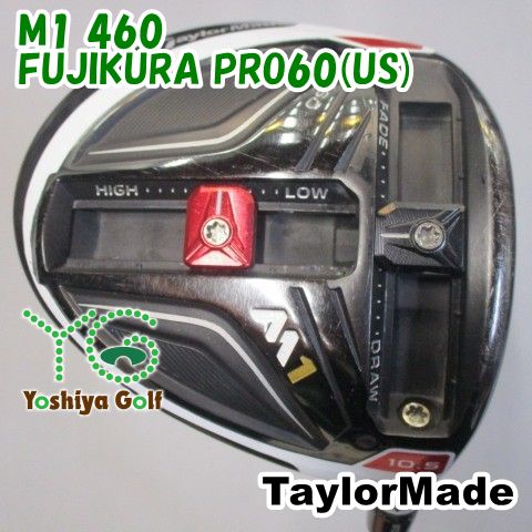 ドライバー テーラーメイド M1 460|FUJIKURA PRO60 US |S|10.5 127534