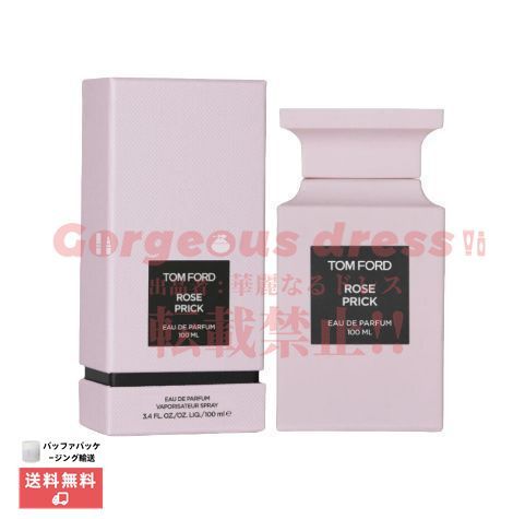 「限定セール」 正規品 TOM FORD ROSE PRICK トムフォード ローズプリック 香水 100ml