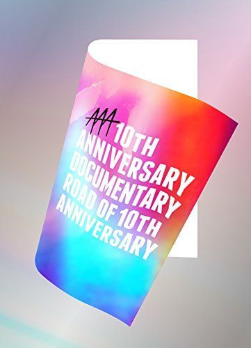 AAA 10th ANNIVERSARY Documentary ~Road of 10th ANNIVERSARY~(DVD2枚