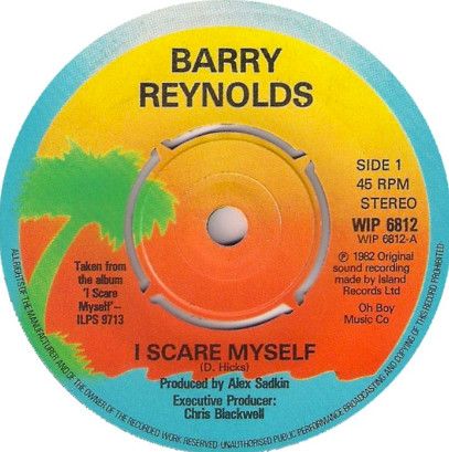 英7” Barry Reynolds I Scare Myself WIP6812 Island Records /00080