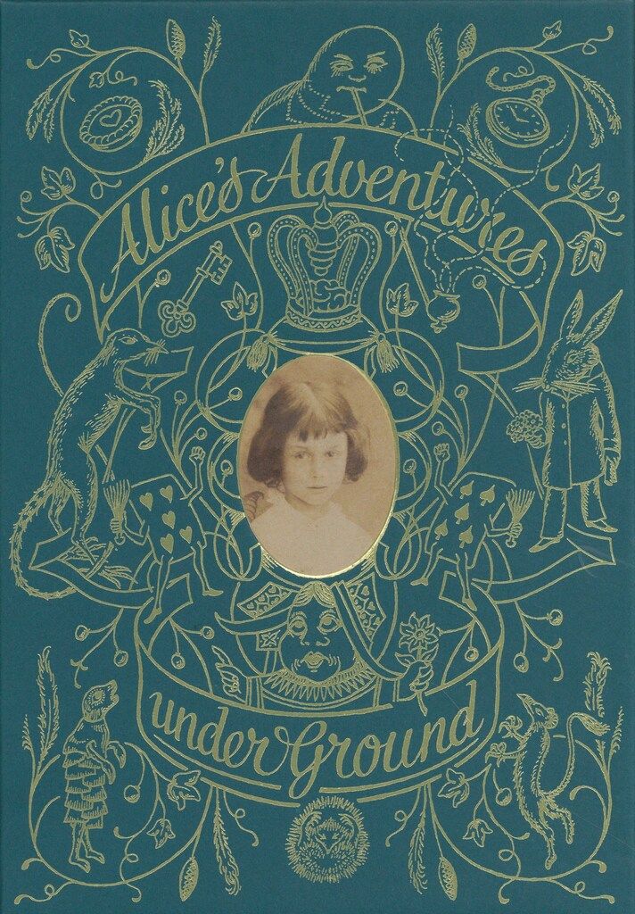 Lewis Caroll Alice s Adventures Under Ground The Original ALICE