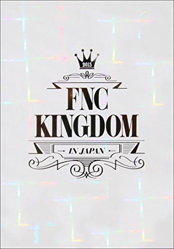 2015 FNC KINGDOM IN JAPAN(Blu-ray) 【公式通販】