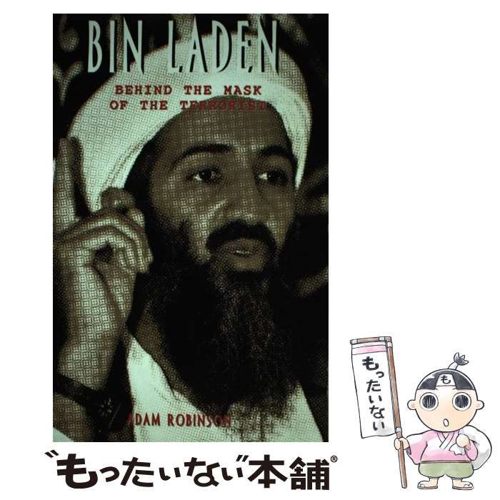 【中古】 Bin Laden Behind The Mask of the Terrorist / Adam Robinson / 