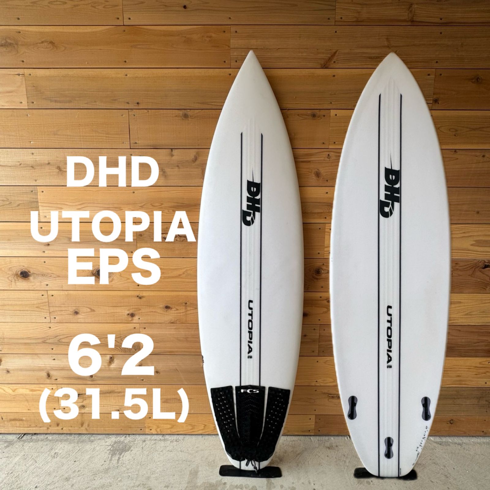 DHD サーフボード 6 2 ユートピア UTOPIA 31.5L ショートボード EPS