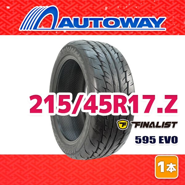 【AUTOWAY】 新品 215/45R17 サマータイヤ FINALIST 595 EVO 17インチ １本売り 夏タイヤ オートウェイ