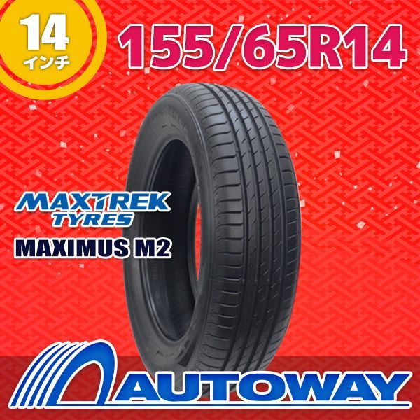 AUTOWAY】新品 155/65R14 サマータイヤ MAXTREK MAXIMUS M2 75T 14 ...