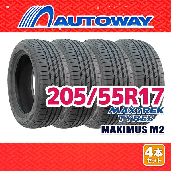 AUTOWAY 205|55R17 サマータイヤ MAXTREK MAXIMUS M2 17インチ 4本セット 夏タイヤ オートウェイ
