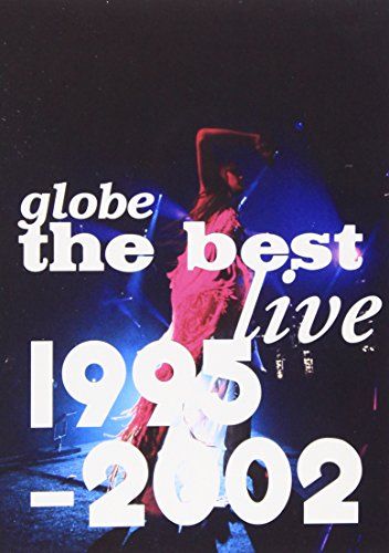 globe the best live 1995-2002 DVD
