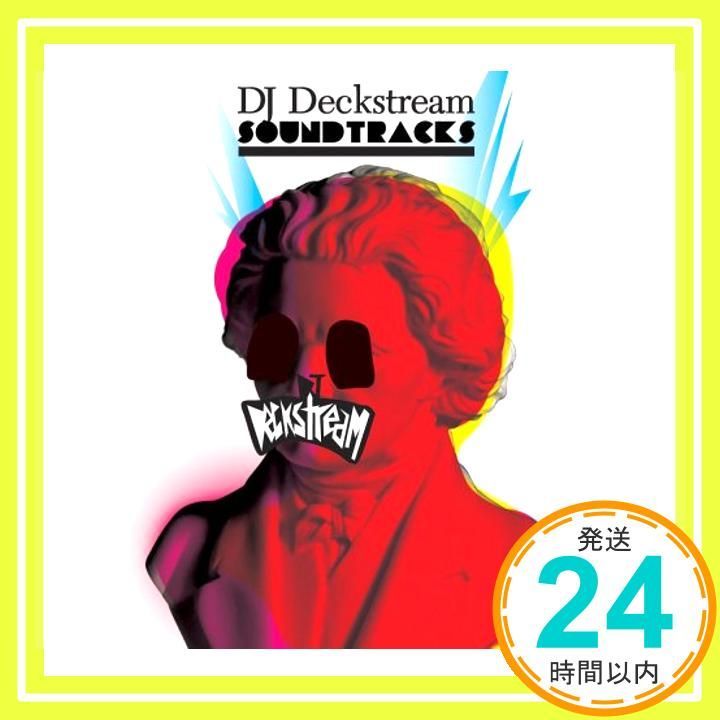 DECKSTREAM SOUNDTRACKS [CD] DJ デックストリーム? モカ・オンリー 