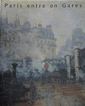 【中古】パリの終着駅 19世紀の駅に見る美術と建築 (Paris entre en Gares)