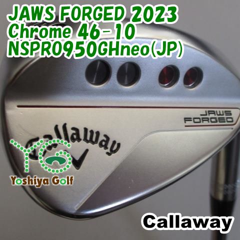 ウェッジ キャロウェイ JAWS FORGED 2025 Chrome 46-10|NSPRO950GHneo JP |S|46 128871
