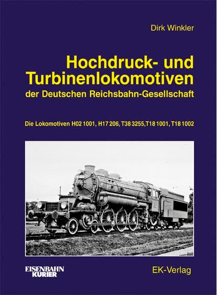 Hochdruck- und Turbinenlokomotiven der Deutschen Reichsbahn-