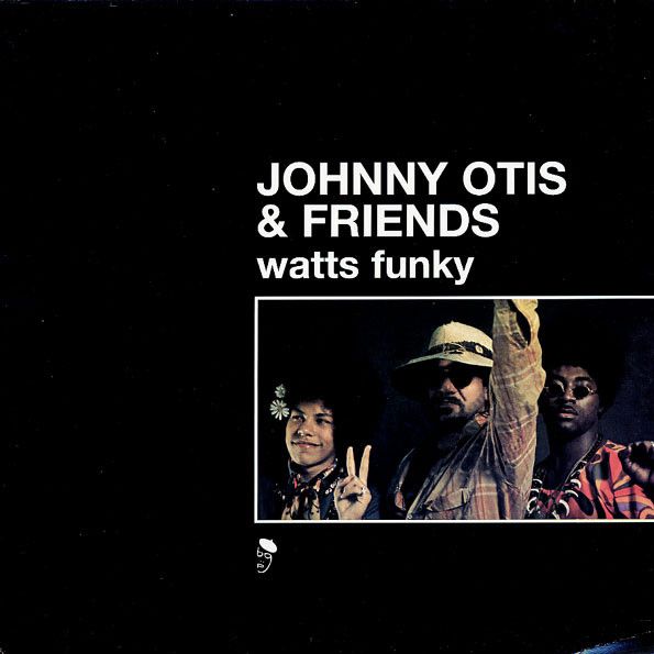 英2LP Johnny Otis & Friends Watts Funky BGP2144 BGP /00500