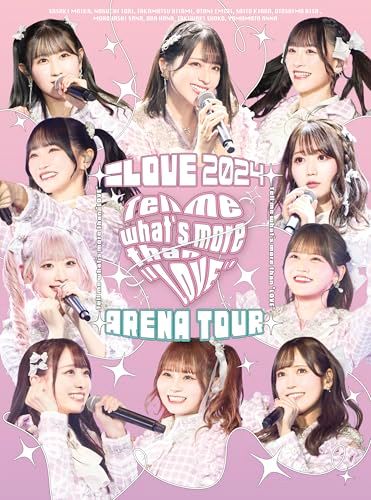 LOVE アリーナツアー2025 Tell me what s more than LOVE 初回生産 盤