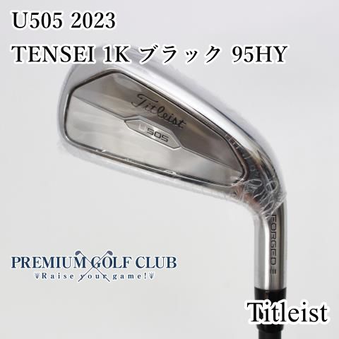 ユーティリティ 新品　タイトリスト U505 2023/TENSEI 1K ブラック 95HY/S/18[8705]