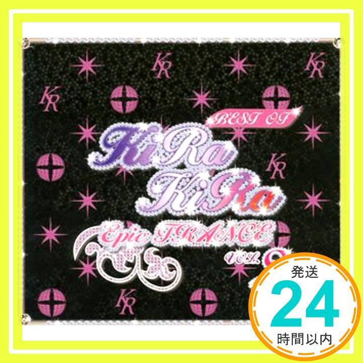 BEST OF KIRAKIRA EPIC TRANCE2 CD オムニバス? DJトキシック? ロブ メイス? エイティナイナーズ PRES.リミニ ロッカーズ? クラッシュ オン クリスティー? コンウェイズ フィーチャリング ザ ニック ス_02