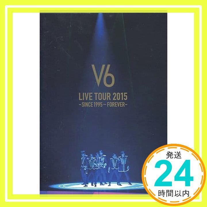 【初回限定A盤】 V6 LIVE TOUR 2015 フォエバコンDVD 2016.2.17 ON SALE ＜V6 LIVE TOUR 2015 - SINCE 1995