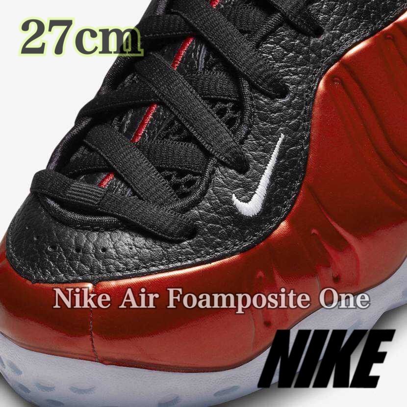 NIKE AIR FOAMPOSITE ONE 新品未使用 27cmシーンバスケットボール