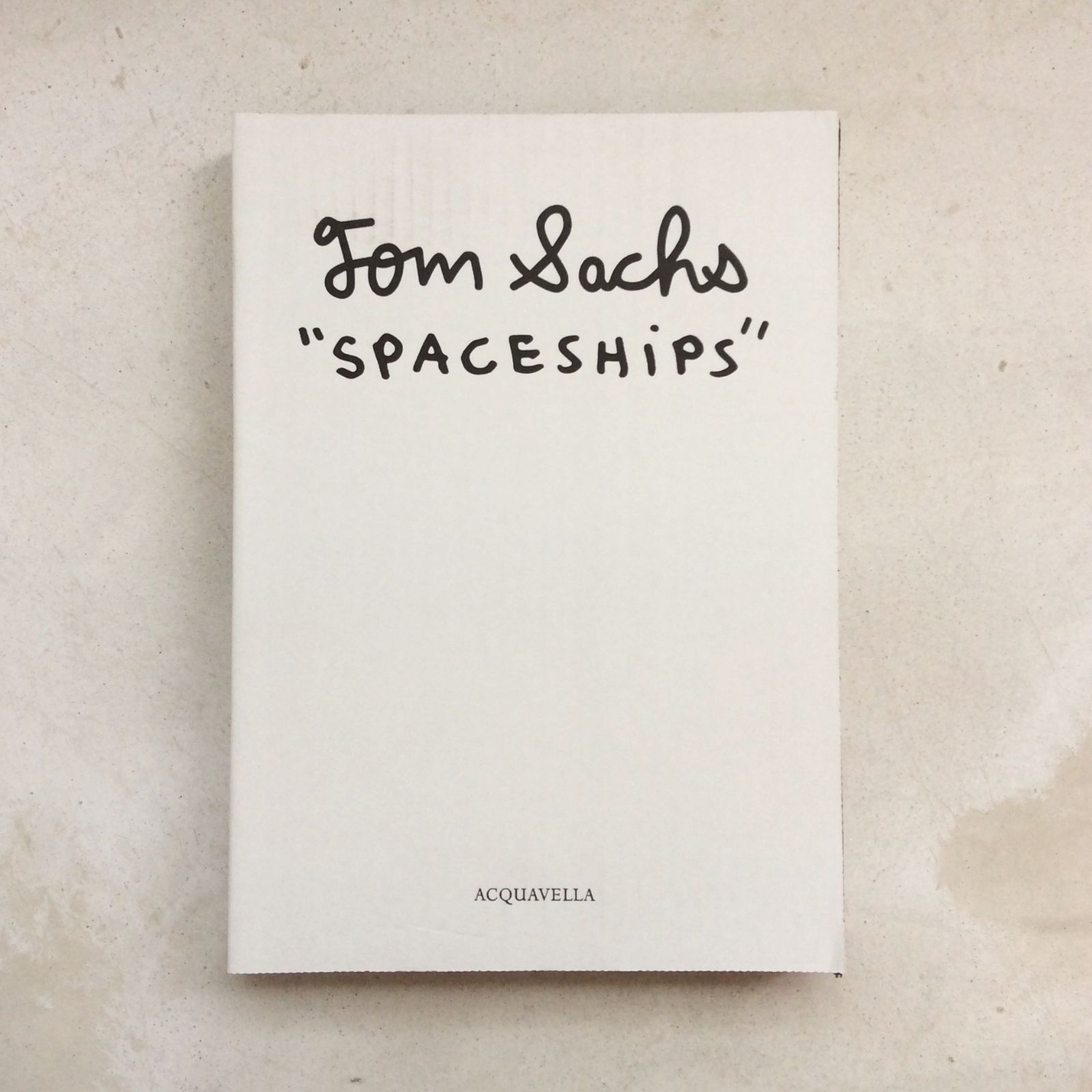 未開封】Tom Sachs: SPACESHIPS トム・サックス 作品集（外箱付き 